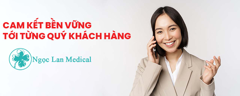 Ngọc Lan Medical cam kết bền vững cho quyền lợi quý khách hàng